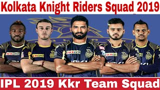 IPL 2019 KOLKATA KNIGHT RIDERS TEAM SQUAD | KKR CONFIRMED AND FINAL SQUAD FOR IPL 2019