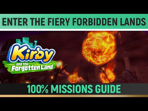 Kirby and the Forgotten Land - Enter the Fiery Forbidden Lands - 100% Guide 🏆Collectibles & Missions