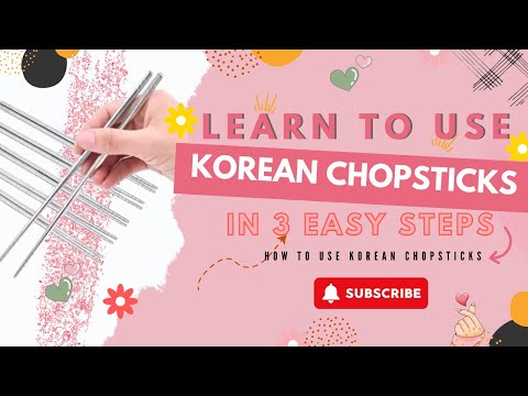 How to use Korean chopsticks? | 3 Easy Steps