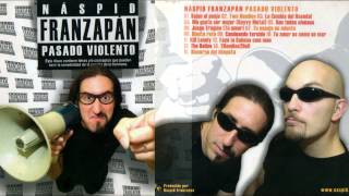 Naspid Franzapán - Pasado violento [2005]