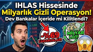 IHLAS Hissesinde Milyarlık Gizli Operasyon!😱Dev Bankalar İçeride mi Ki