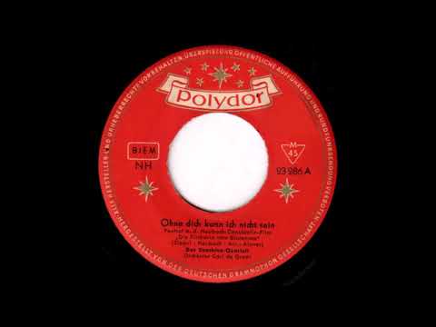 Sunshine-Quartett  -  Ohne dich kann ich nicht sein  1956