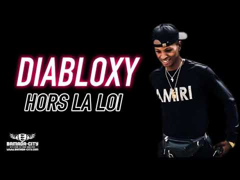 DIABLOXY - HORS LA LOI