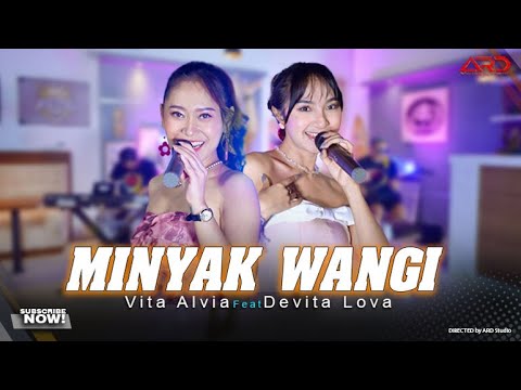 Vita Alvia Ft. Devita Lova - Minyak Wangi (Official Music Live) Biasanya Tak Pakai Minyak Wangi