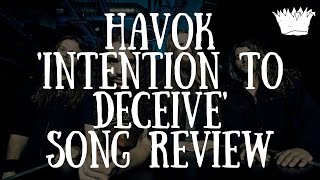 HAVOK &#39;Intention to Deceive&#39; Song Review