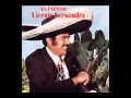 Vicente Fernández - El polvorete (El Tapatío)