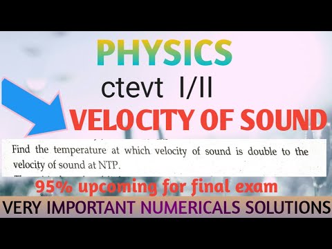 HOW TO FIND TEMPARETURE AT NTP#VELOCITY OF SOUND#VERY IMPORTANT NUMERICALS#CTEVT 2079#N2 TUTORIAL