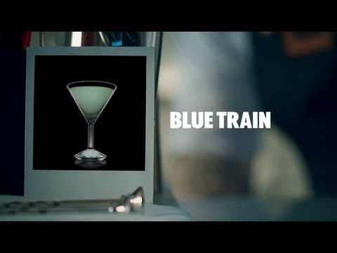 BLUE TRAIN DRINK RECIPE - HOW TO MIX