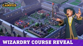 Course Reveal: Wizardry | Two Point Campus