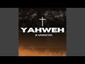 Yahweh Se Manifestará