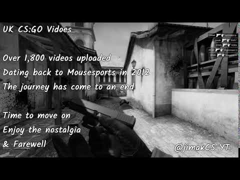 UK CS:GO Videos Farewell