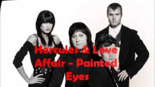 Hercules &amp; Love Affair - Painted Eyes