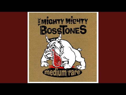 Is It - The Mighty Mighty Bosstones