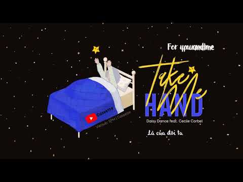 [Vietsub] Take me hand - Daishi Dance ft.Cecile Corbel