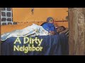 Dlamini & Ngwenya - A Dirty Neighbor
