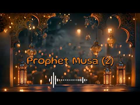 Prophetengeschichten| Prophet Musa (2) | Schwester Tima 