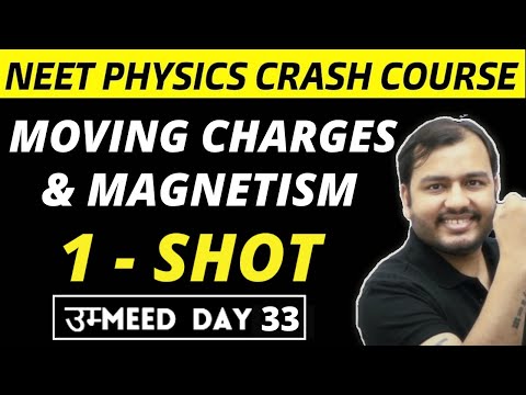 MOVING CHARGES AND MAGNETISM in One Shot || All Concepts, PYQs | NEET Physics Crash Course