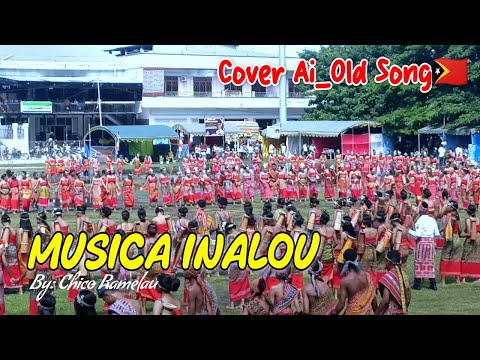 Musica Inalo || Chico Ramelau🇹🇱_Cover Foun AI