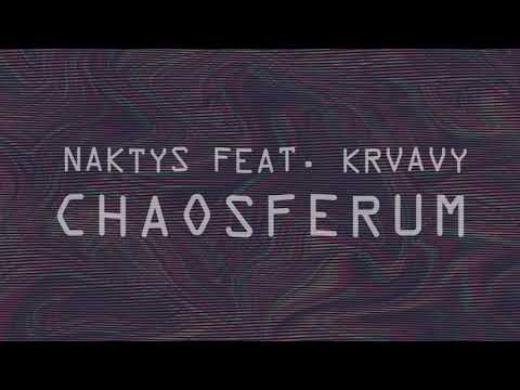 Naktys feat. Krvavy-  Chaosferum