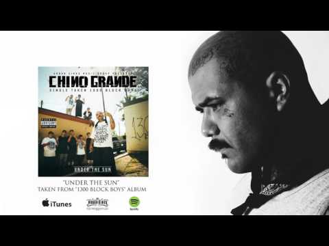 CHINO GRANDE - UNDER THE SUN (NEW!) Taken from 