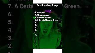 Top 10 Best Incubus Songs #incubus #top10 #bestsongs #bestmusic