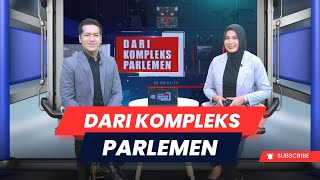 DARI KOMPLEKS PARLEMEN - EPISODE 19
