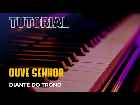 Ouve Senhor - Diante do Trono