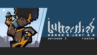 Butterflies Episode 1: Rudies