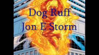 Dog Ruff Jon E Storm.wmv