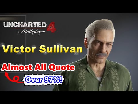 Sully - Almost All Quotes/Voice lines | Uncharted 4 Multiplayer