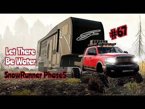 SnowRunner | Let There Be Water - Phase5 | R&R Yeti 5500 | Gameplay 67