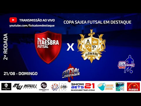 ITAESBRA X AXO E POKO COPA SAJEA FUTSAL EM DESTAQUE