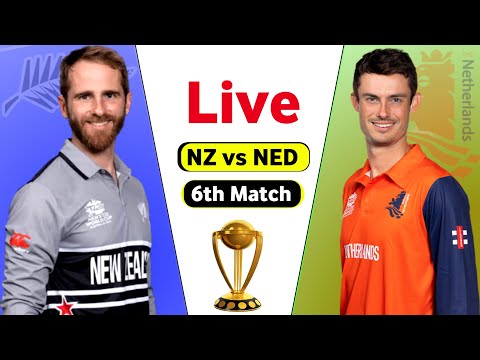 New Zealand vs Netherlands 6th Match Live | ICC Cricket World Cup 2023 Live NZ vs NED Score