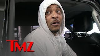 T.I. Warns Kodak Black, 'You Get What You Give' | TMZ