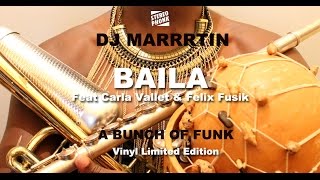 Dj Marrrtin - Baila - A bunch Of Funk - Stereophonk