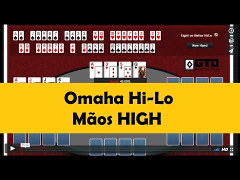 OMAHA HI-LO: Mãos apenas com cartas High