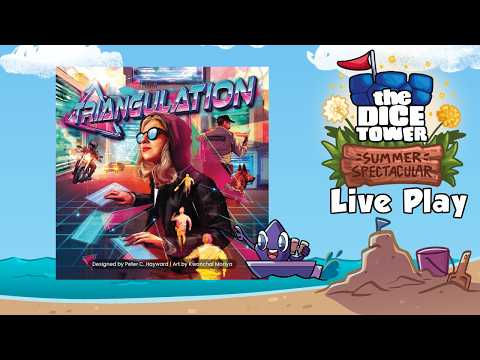 Summer Spectacular Live Play Replay:  Triangulation