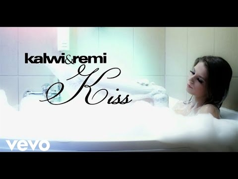 Kalwi & Remi - Kiss