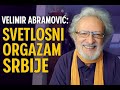 Velimir Abramović ORGAZAM SRBIJE