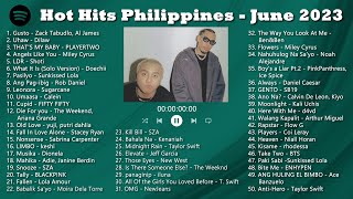 HOT HITS PHILIPPINES  - JUNE 2023 UPDATED SPOTIFY PLAYLIST