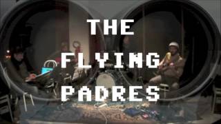 THE FLYING PADRES promo