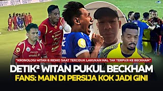 PEMAIN TIMNAS RASA TARKAM❗Klarifikasi & Kronologi Insiden WITAN & RIDHO Saat Jambak Beckham Putra