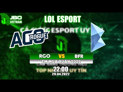 JBOVIETNAM - LOL - NHẬN ĐỊNH - RGO vs BFR