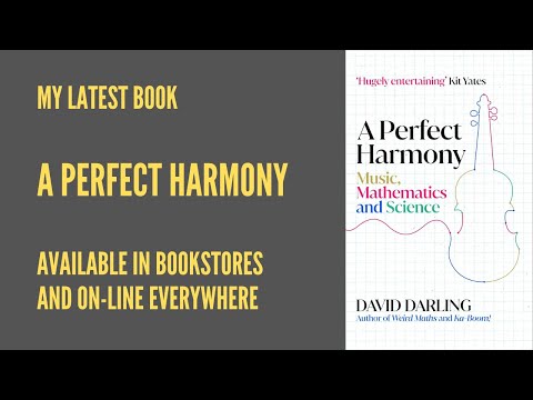 A Perfect Harmony: Music, Mathematics and Science