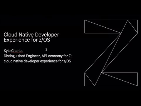 Cloud Native Developer Experience for z/OS