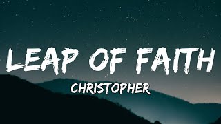 Christopher - Leap Of Faith (Lyrics)