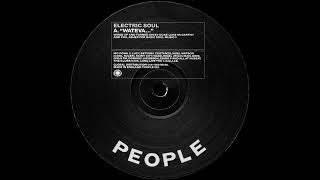 Electric Soul  -  Wateva...
