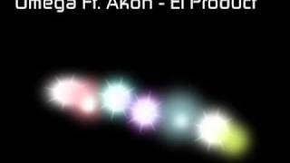 Omega Ft. Akon - El Product