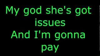 The Offspring She&#39;s Got Issues Lyrics