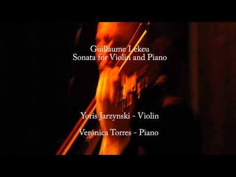 Guillaume LEKEU - Violin Sonata, II. Yoris Jarzynski; Violin, Veronica Torres, Piano. LIVE!!